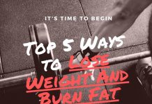 TOP 5 Ways To Lose Weight And Burn Fat